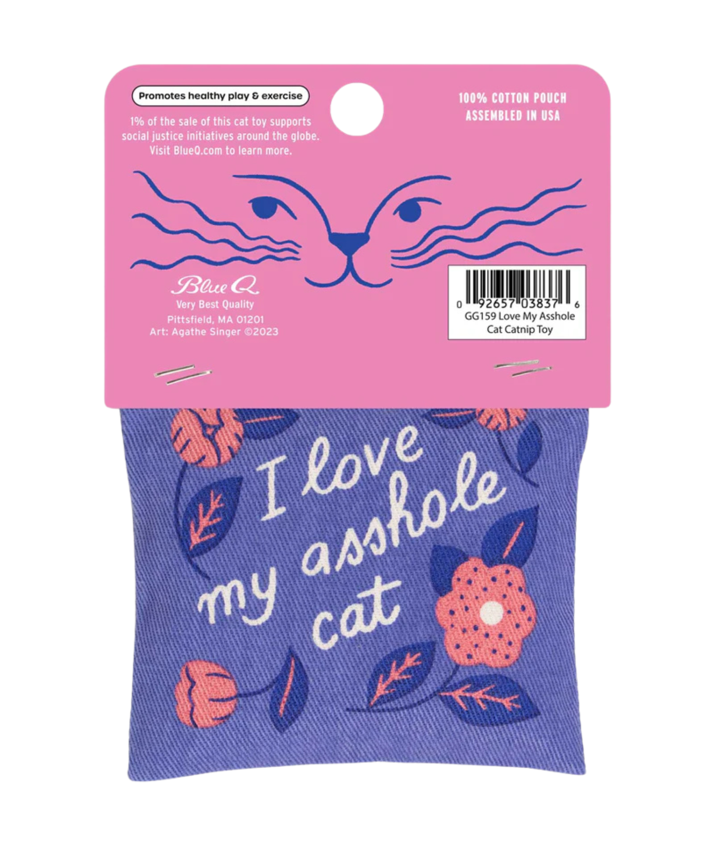 I Love My Asshole Cat Catnip Toy
