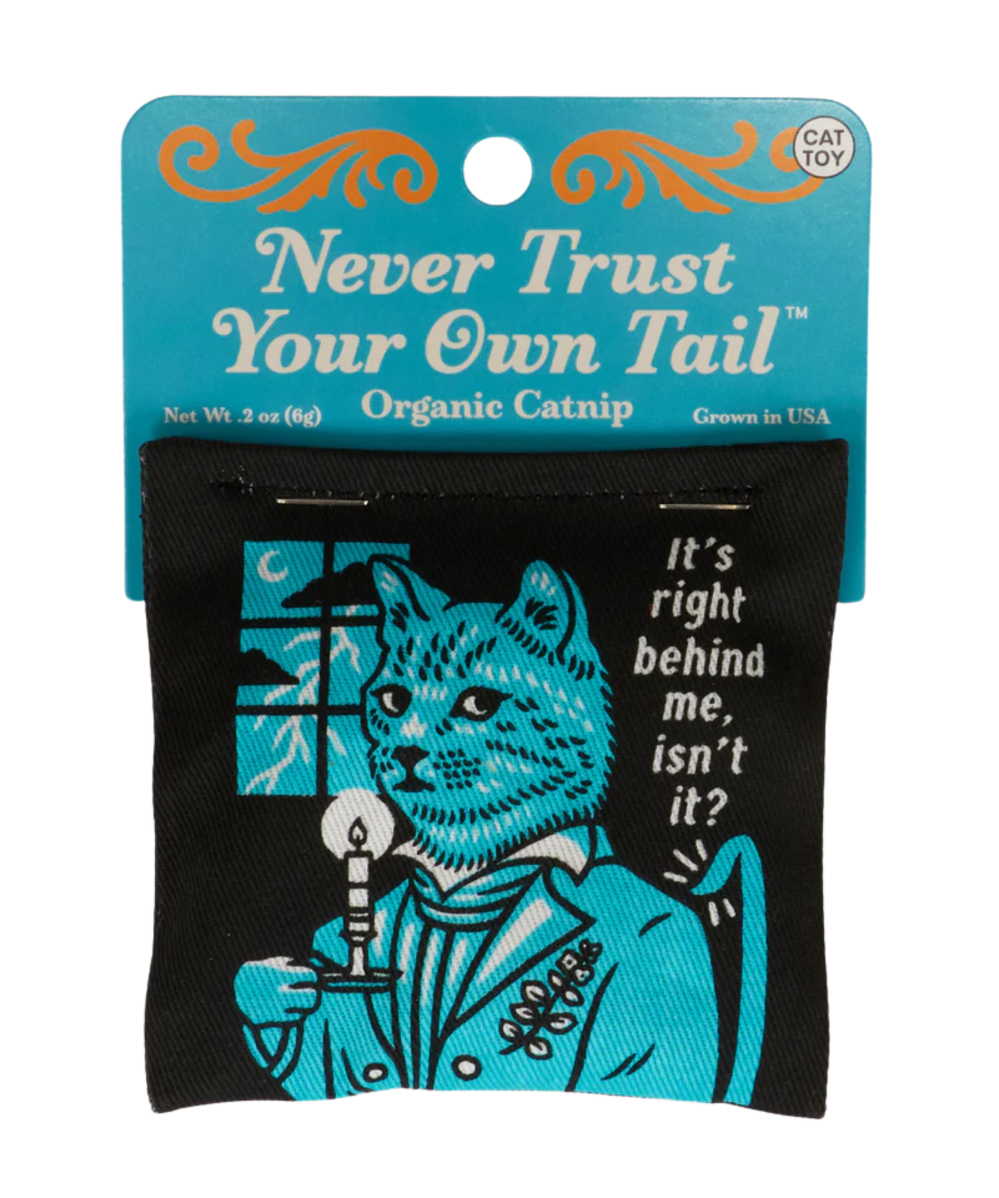 Never Trust Your Own Tail Catnip Toy