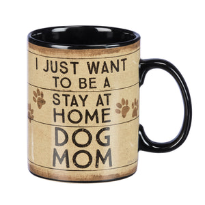 Stay At Home Dog Mom Mug